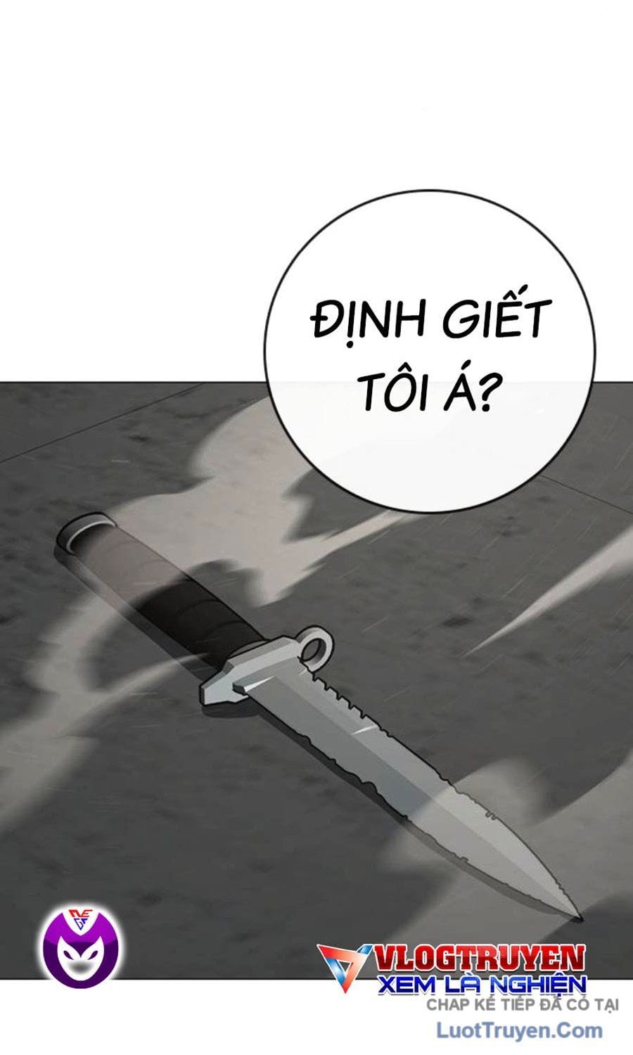 Nhiệm Vụ Đời Thật Chapter 186 - Next Chapter 187