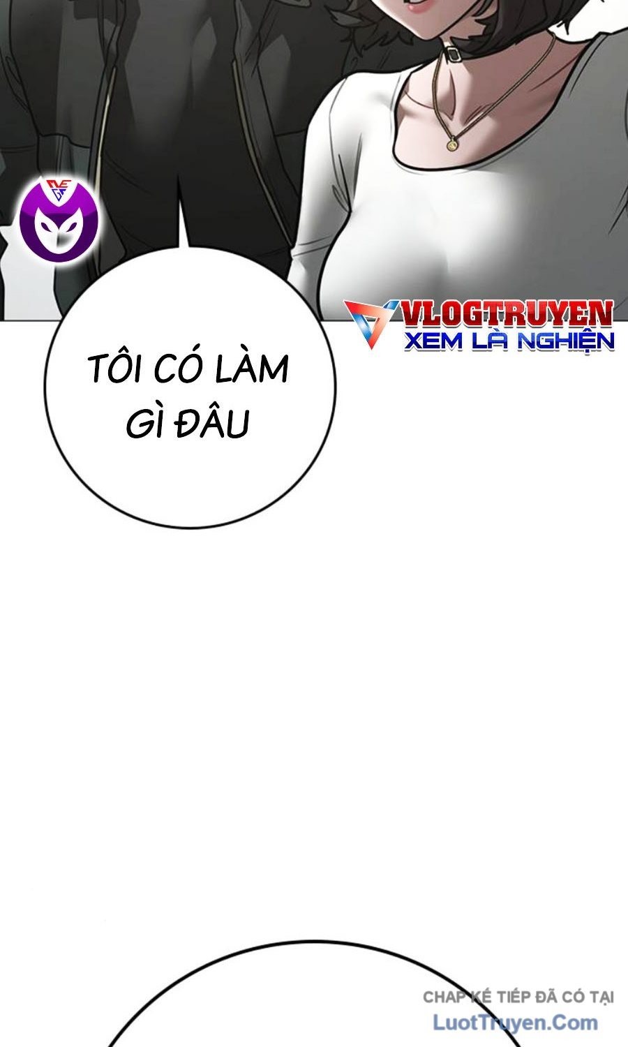 Nhiệm Vụ Đời Thật Chapter 187 - Next Chapter 188