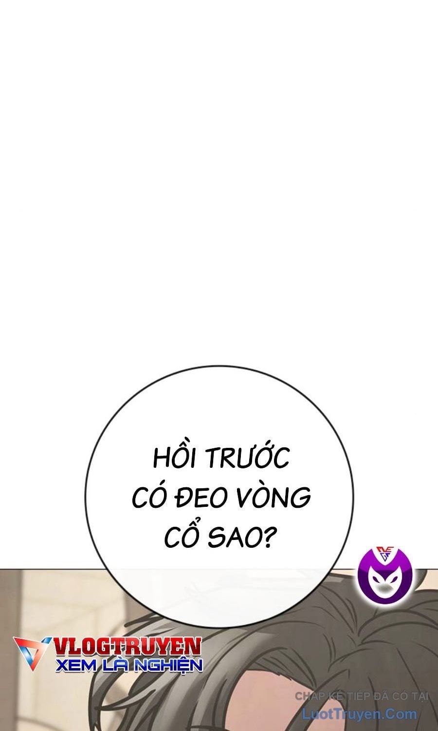 Nhiệm Vụ Đời Thật Chapter 187 - Next Chapter 188