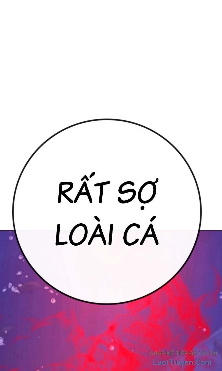 Nhiệm Vụ Đời Thật Chapter 187 - Next Chapter 188