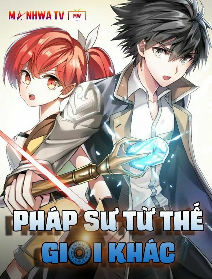 Pháp Sư Từ Thế Giới Khác Chapter 29 - Next Chapter 30