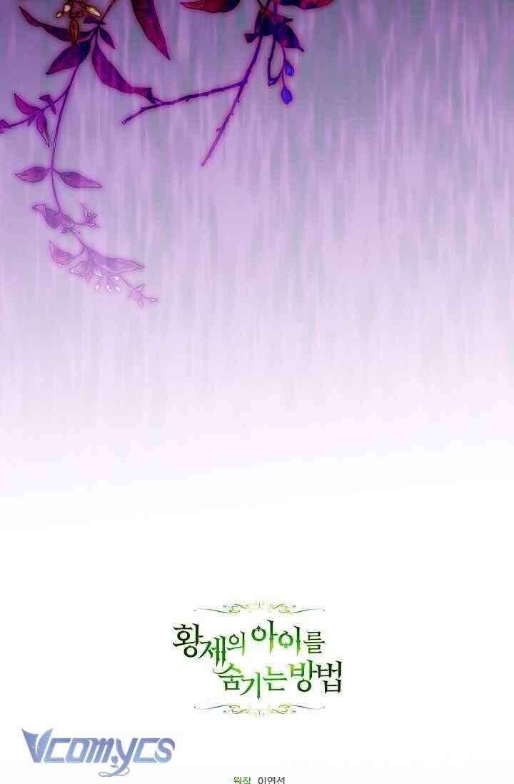Phương Pháp Che Giấu Đứa Con Của Hoàng Đế Chapter 122 106