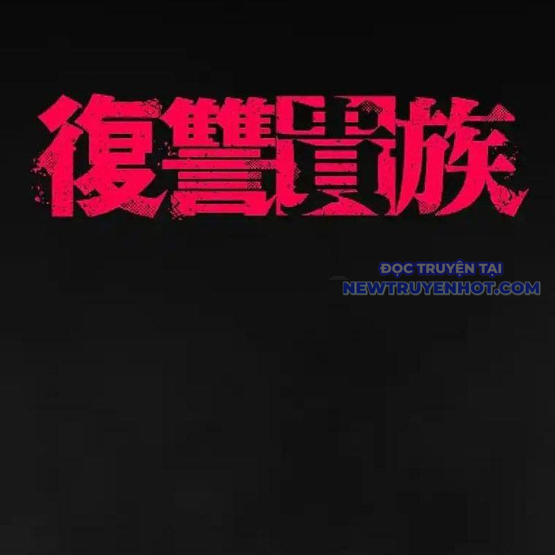 Quý Tộc Báo Thù Chapter 4 - Trang 4