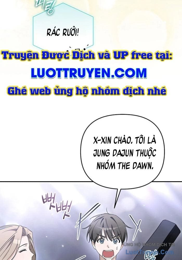 Rác Rưởi Sống Sót Với Thân Phận Thần Tượng PD Chapter 21 - Next Chapter 22
