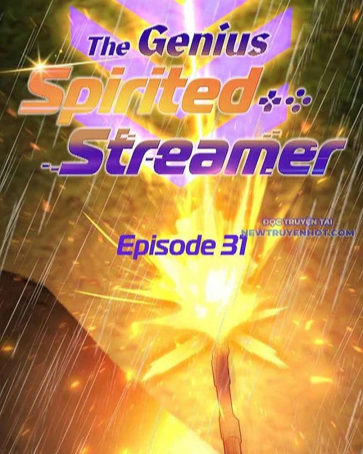 Streamer Game Thiên Tài Bị Ma Ám Chapter 31 - Trang 2