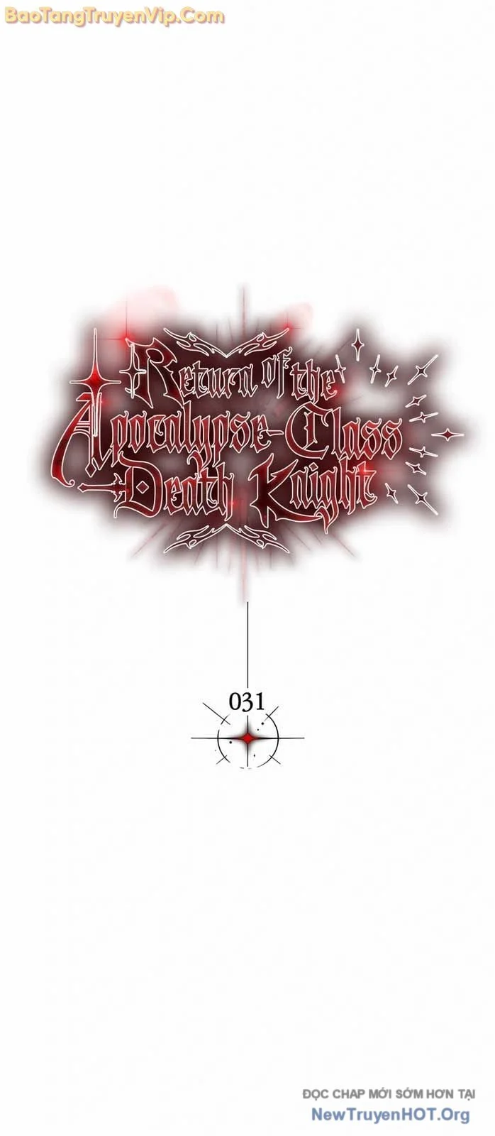 Sự Trở Lại Của Kỵ Sĩ Tử Thần Cấp Thảm Hoạ Chapter 31 - Trang 2