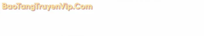 Sự Trở Lại Của Kỵ Sĩ Tử Thần Cấp Thảm Hoạ Chapter 31 - Trang 2