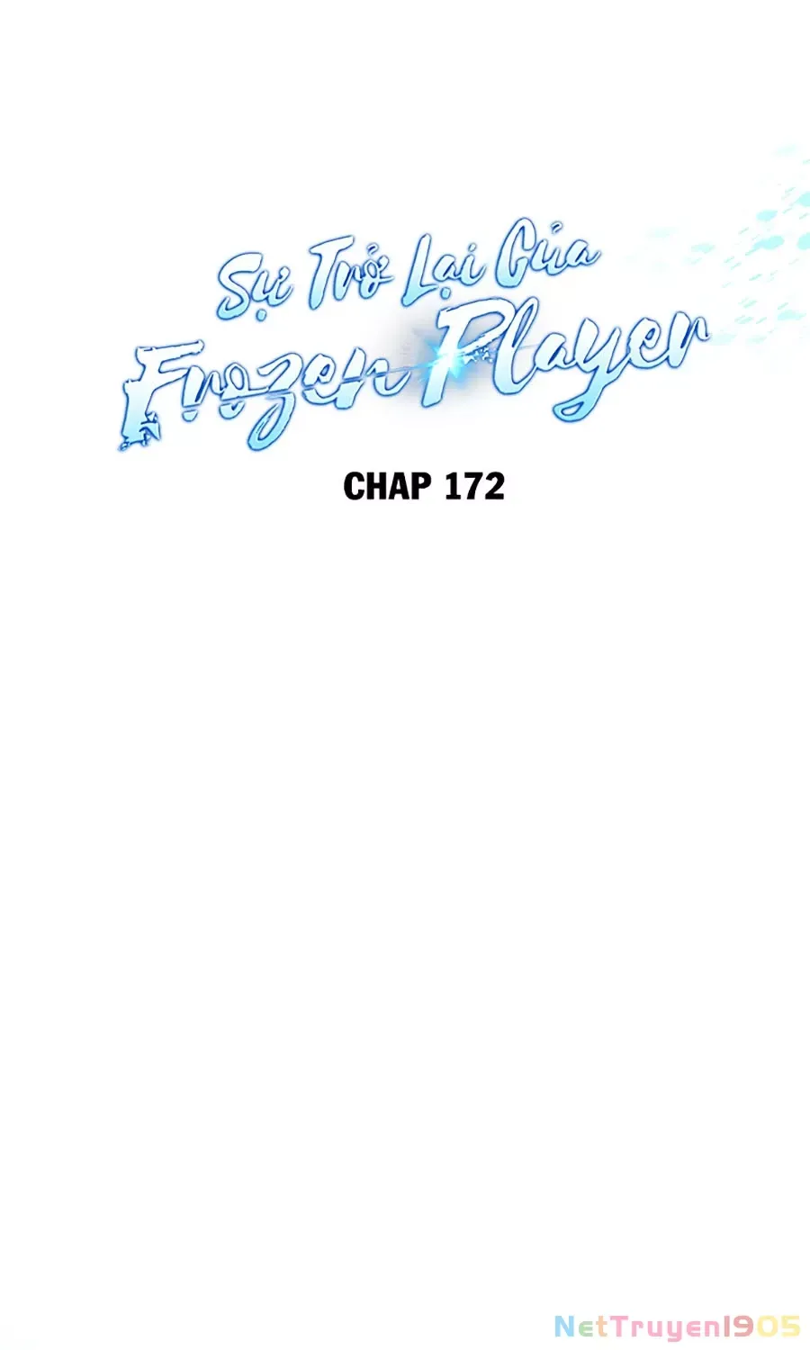 Sự Trở Lại Của Người Chơi Bị Đóng Băng Chapter 172 - Trang 2