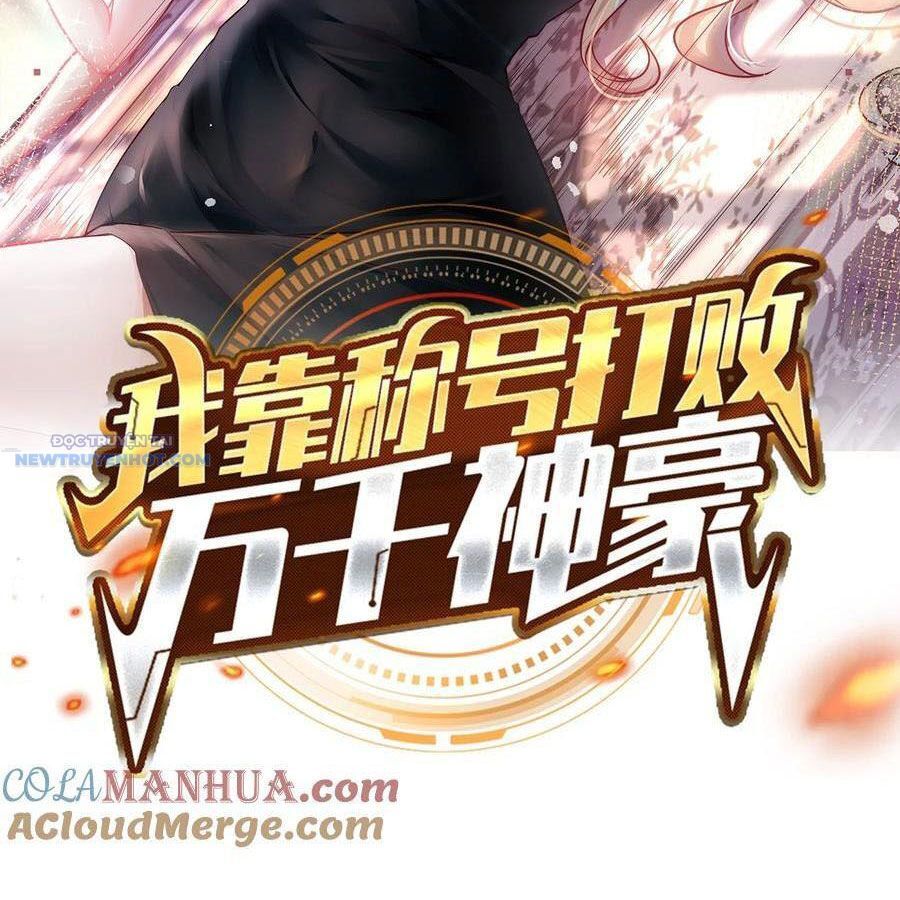 Ta Dựa Vào Danh Hào Hệ Thống Đả Bại Ngàn Vạn Thần Hào Chapter 54 - Trang 4