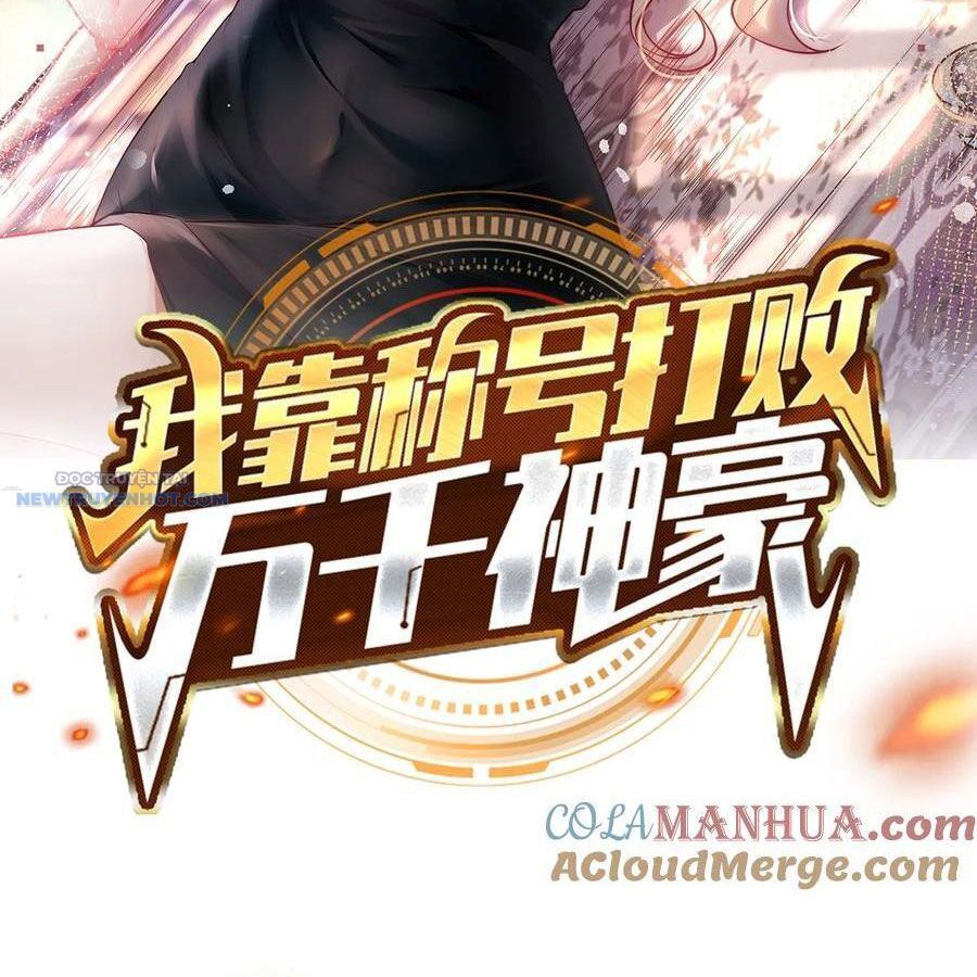 Ta Dựa Vào Danh Hào Hệ Thống Đả Bại Ngàn Vạn Thần Hào Chapter 67 - Trang 2