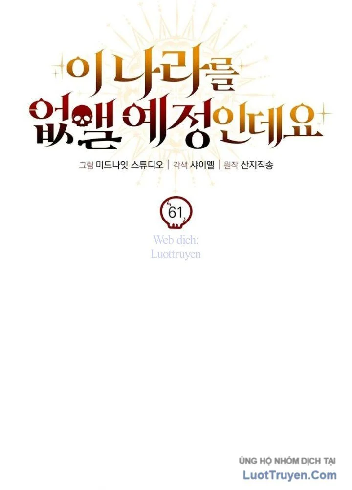 Ta Sẽ Phá Hủy Đất Nước Này Chapter 61 - Trang 2