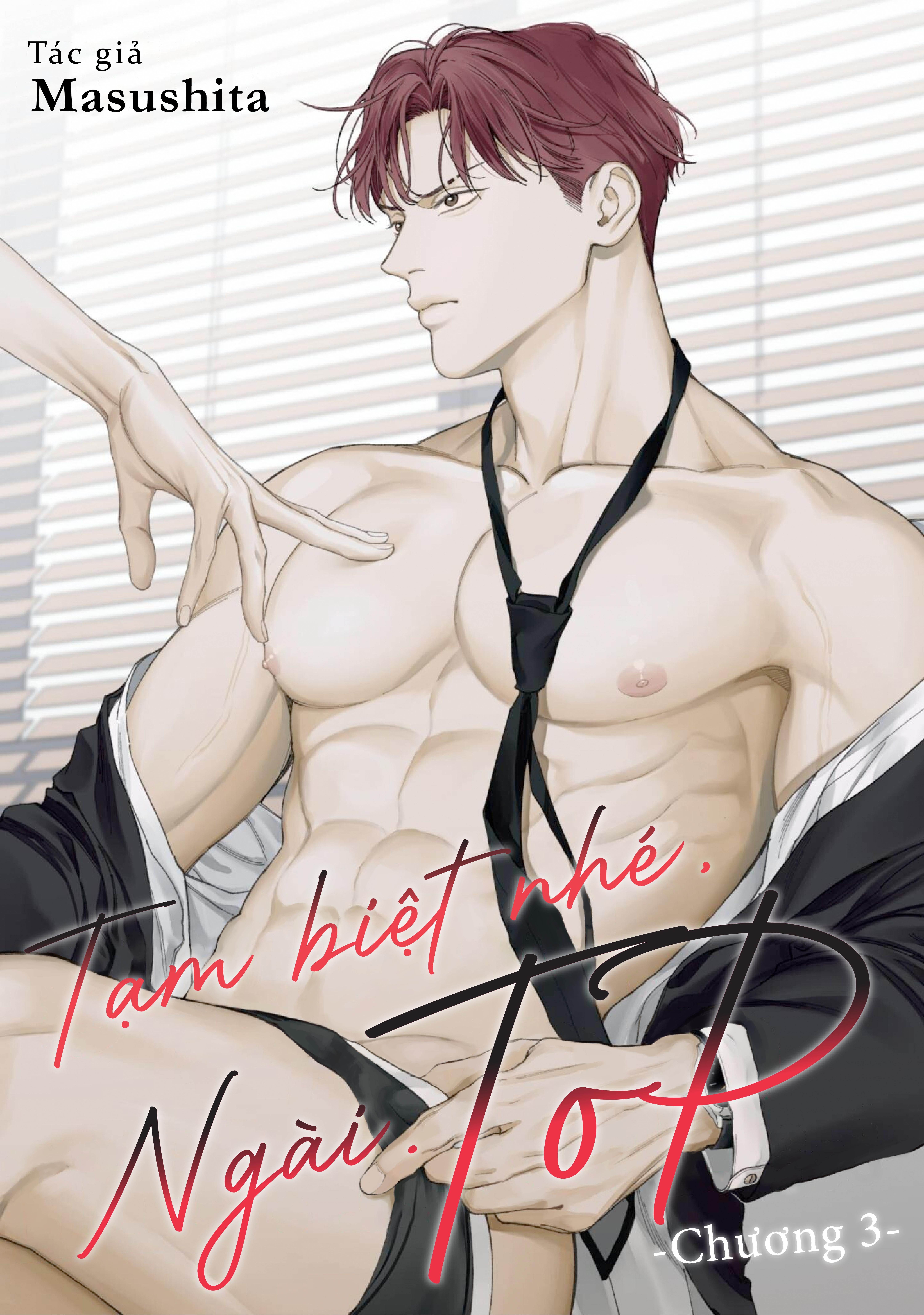 Tạm Biệt Nhé, Ngài Top Chapter 3 - Trang 3