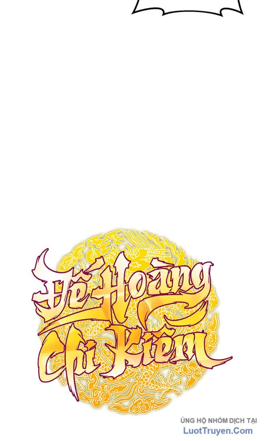 Thanh Kiếm Của Hoàng Đế Chapter 108 - Trang 2