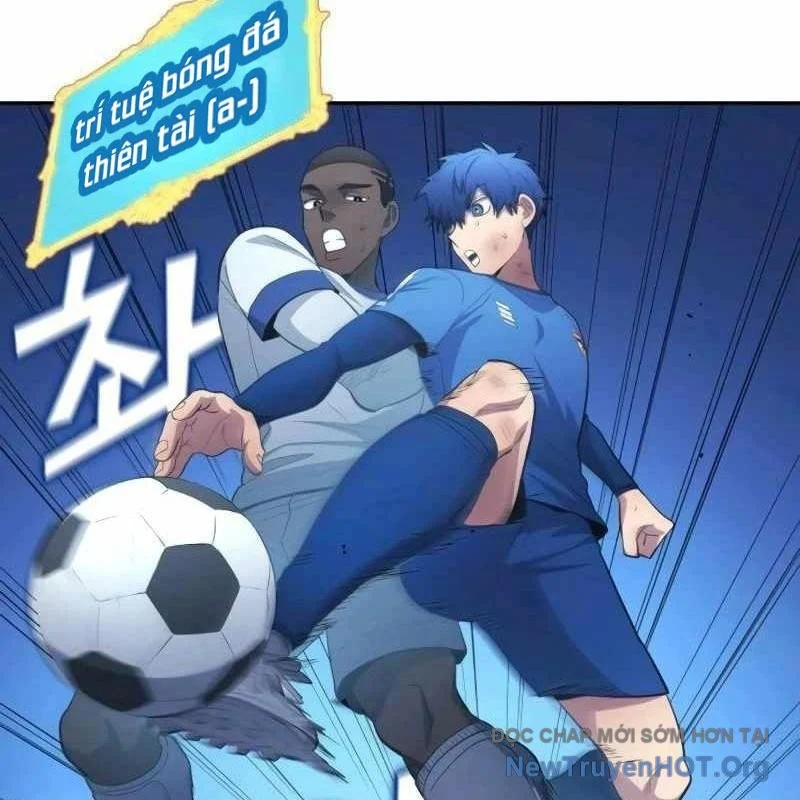 Thiên Phú Bóng Đá, Tất Cả Đều Là Của Tôi! Chapter 101 - Trang 3