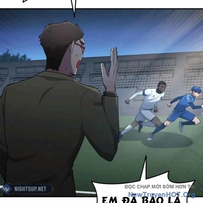 Thiên Phú Bóng Đá, Tất Cả Đều Là Của Tôi! Chapter 101 - Trang 3