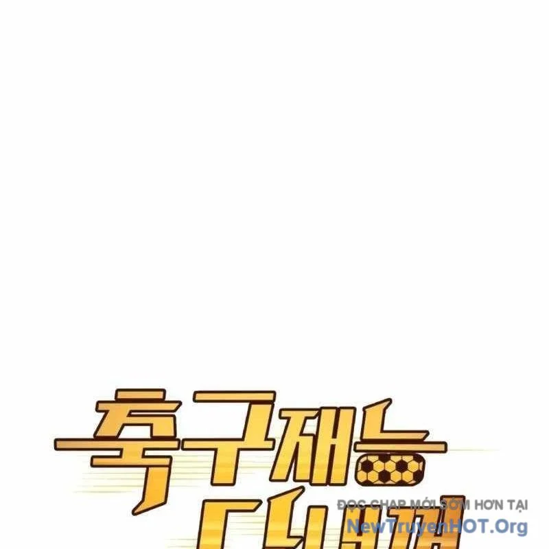 Thiên Phú Bóng Đá, Tất Cả Đều Là Của Tôi! Chapter 102 - Trang 2
