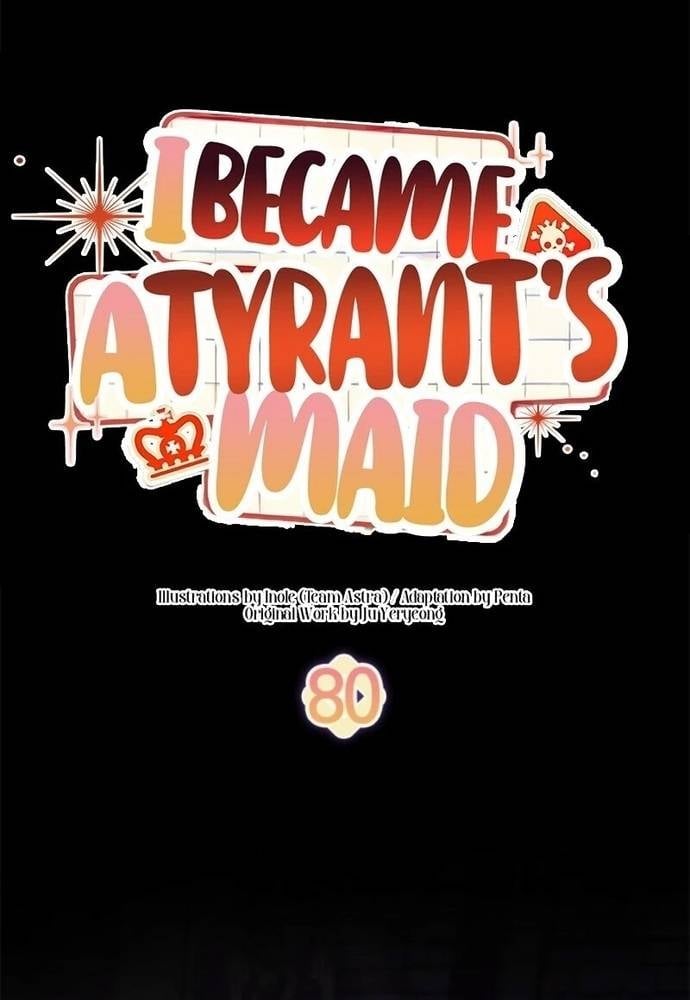 Trở Thành Hầu Nữ Của Bạo Chúa Chapter 80 - Trang 2