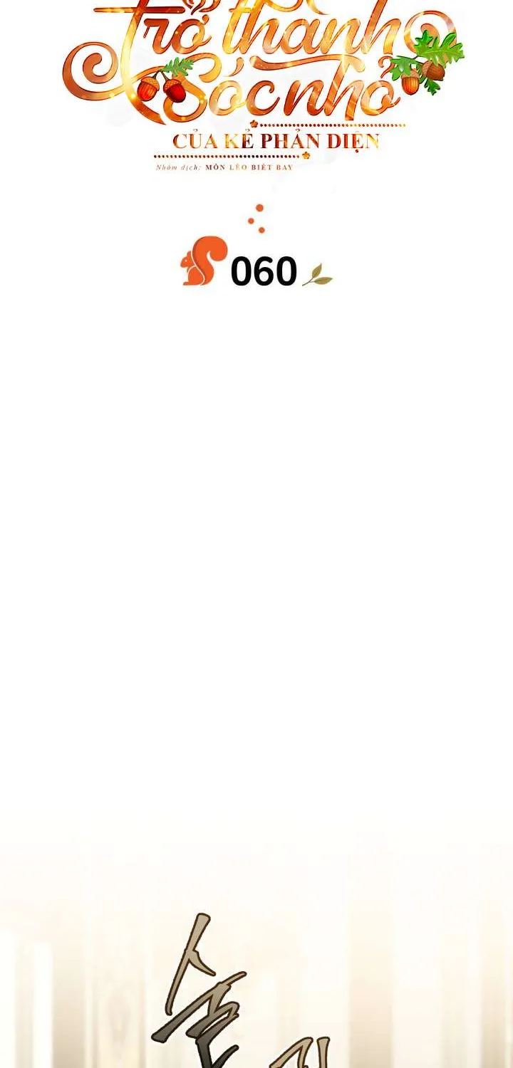 Trở Thành Sóc Nhỏ Của Kẻ Phản Diện Chapter 60 21