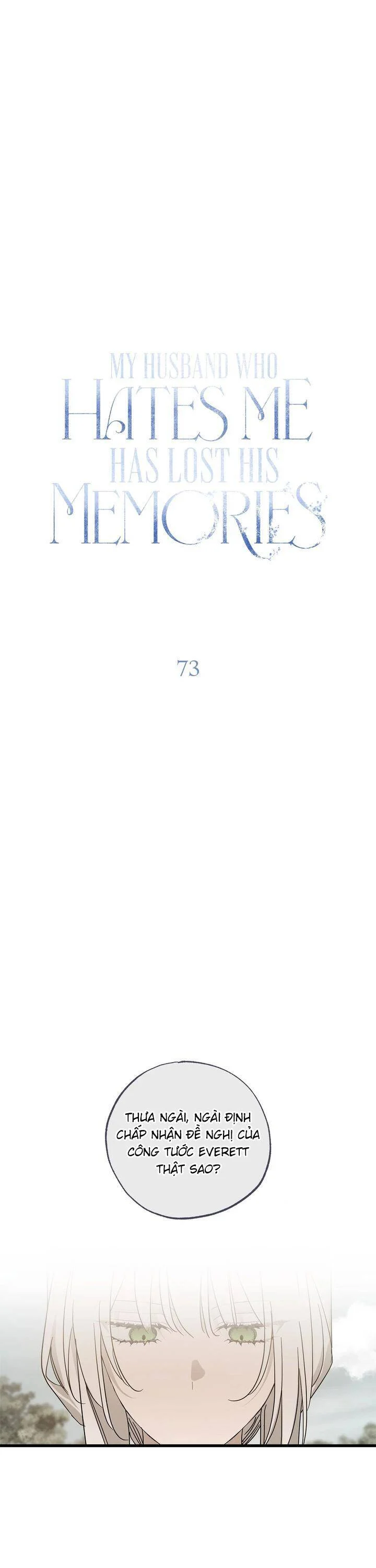 Vị Phu Quân Căm Ghét Tôi Đã Mất Trí Nhớ Chapter 73 - Trang 2