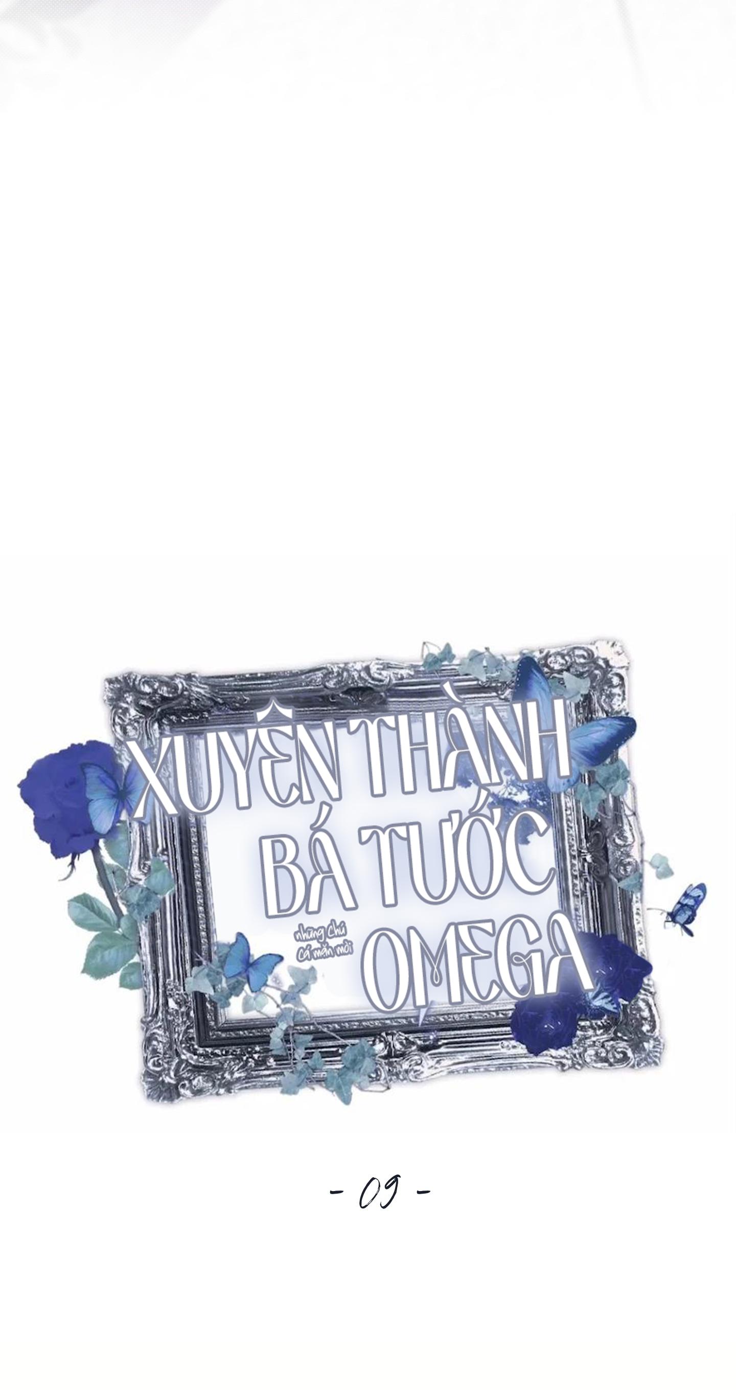Xuyên Thành Bá Tước Omega Chapter 9 - Next 